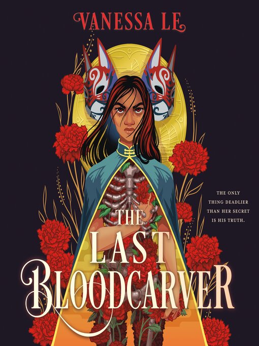 Title details for The Last Bloodcarver by Vanessa Le - Wait list